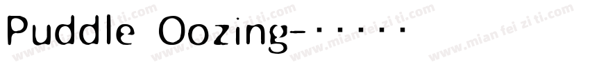 Puddle Oozing字体转换